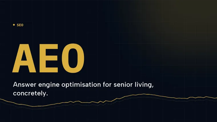 Cover graphic: AEO, Answer engine optimisation for senior living, concretely